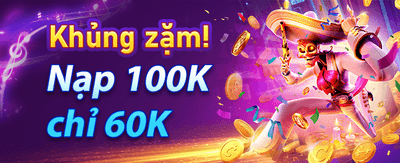Ưu Đãi Nạp Tiền Cực Khủng